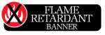 Flame Retardant Banner